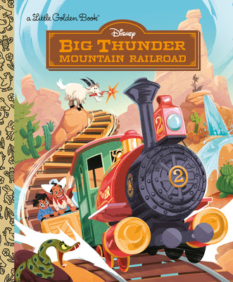 Big Thunder Mountain Railroad (Disney) by Lemoine, Josef book cover