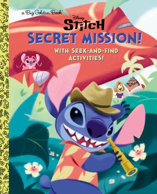 Secret Mission! (Disney Stitch) by Golden Books book cover