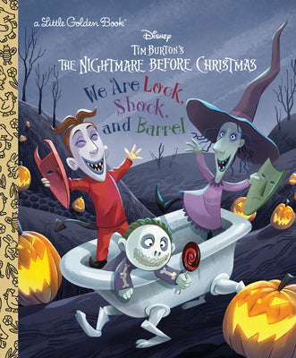 We Are Lock, Shock, and Barrel (Disney Tim Burton's the Nightmare Before Christmas) by Gilbert, Matthew J. book cover