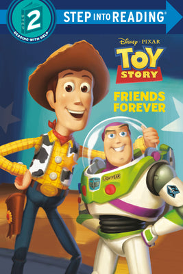 Friends Forever (Disney and Pixar's Toy Story) by Random House Disney book cover