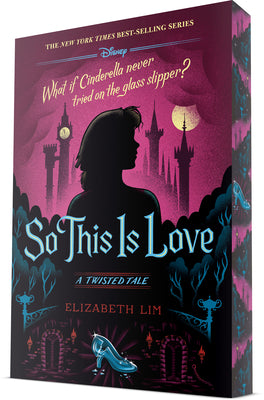 So This Is Love: A Twisted Tale by Elizabeth Lim book cover