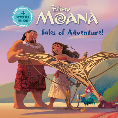 Tales of Adventure! (Disney Moana) by Random House Disney book cover