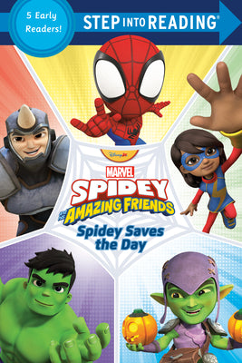 Spidey and His Amazing Friends: Spidey Saves the Day (Marvel) by Random House book cover