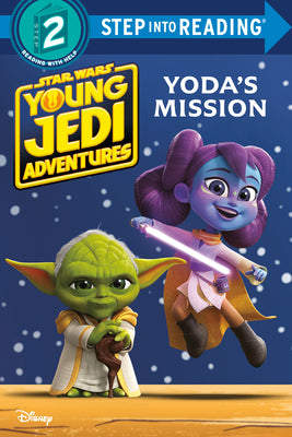 Yoda's Mission (Star Wars: Young Jedi Adventures) by Juhlin, Emeli book cover
