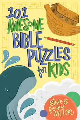 Book cover of 101 Awesome Bible Puzzles for Kids by Miller, Steve