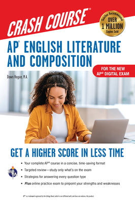 Book cover of AP English Literature & Composition Crash Course, Book + Online: Get a Higher Score in Less Time by Hogue, Dawn