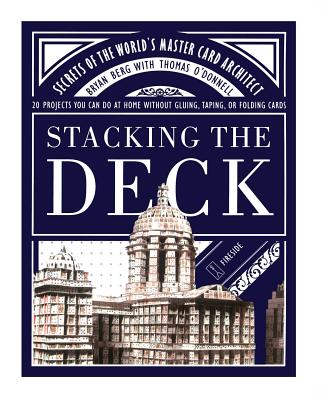Book cover of Stacking the Deck: Secrets of the World's Master Card Architect by Berg, Bryan