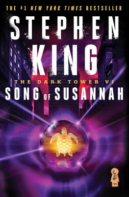 The Dark Tower VI: Song of Susannah by Stephen King book cover