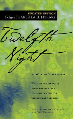 Twelfth Night: Or What You Will by Shakespeare, William book cover