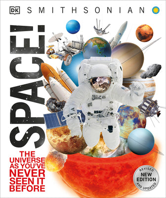Knowledge Encyclopedia Space!: The Universe as You've Never Seen It Before by DK book cover