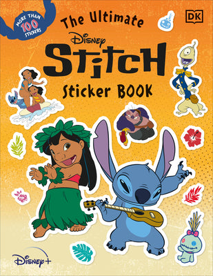 Book cover of The Ultimate Disney Stitch Sticker Book by DK