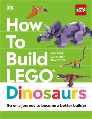 How to Build Lego Dinosaurs by Farrell, Jessica book cover