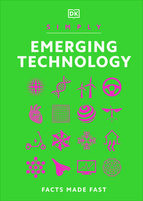 Simply Emerging Technology: For Complete Beginners by DK book cover