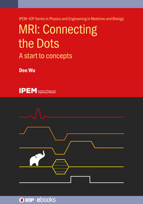 MRI: Connecting the Dots: A start to concepts by Dee Wu book cover