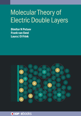 Molecular Theory of Electric Double Layers by Dimiter N. Petsev book cover