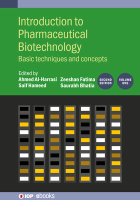 Introduction to Pharmaceutical Biotechnology, Volume 1 (Second Edition): Basic techniques and concepts by Saurabh Bhatia book cover