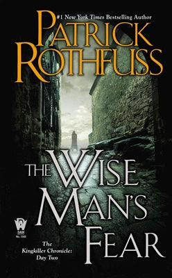 Book cover of The Wise Man's Fear by Rothfuss, Patrick