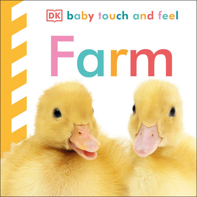 Book cover of Baby Touch and Feel Farm by DK