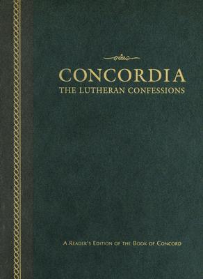 Book cover of Concordia: The Lutheran Confessions-A Reader's Edition of the Book of Concord - 2nd Edition by Concordia Publishing House