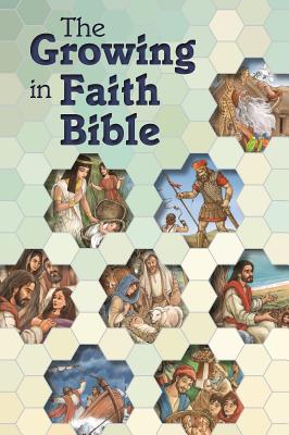 Book cover of The Growing in Faith Bible by Concordia Publishing House