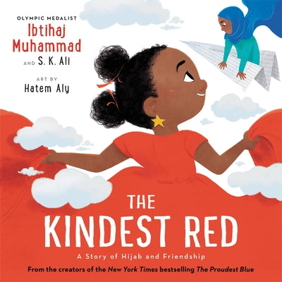 The Kindest Red: A Story of Hijab and Friendship by Ibtihaj Muhammad book cover