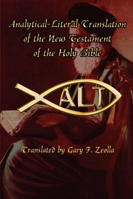 Book cover of Analytical-Literal Translation of the New Testament-OE by Zeolla, Gary F.