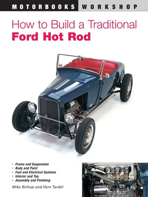 Book cover of How to Build a Traditional Ford Hot Rod by Bishop, Mike