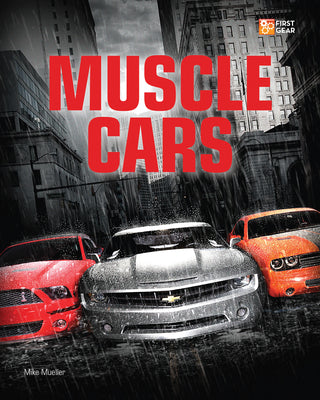 Book cover of Muscle Cars by Mueller, Mike