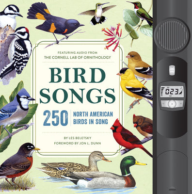 Book cover of Bird Songs: 250 North American Birds in Song by Beletsky, Les