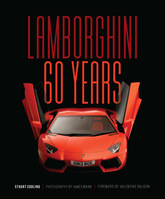 Book cover of Lamborghini 60 Years: 60 Years by Mann, James