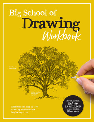 Book cover of Big School of Drawing Workbook: Exercises and Step-By-Step Drawing Lessons for the Beginning Artist by Walter Foster Creative Team