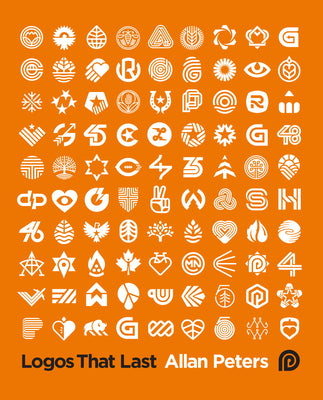 Book cover of Logos That Last: How to Create Iconic Visual Branding by Peters, Allan