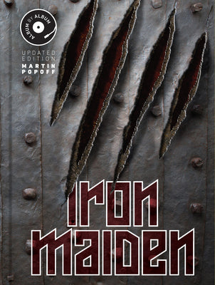 Iron Maiden: Album by Album, Updated Edition by Martin Popoff book cover