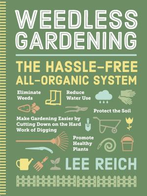 Book cover of Weedless Gardening by Reich, Lee A.