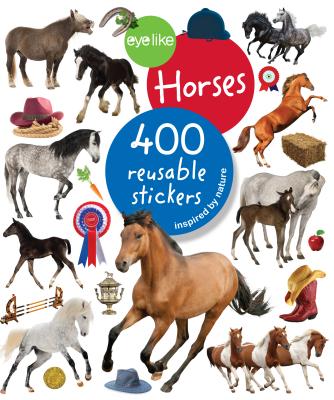 Book cover of Eyelike Stickers: Horses by Workman Publishing
