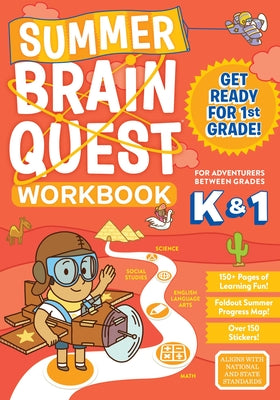 Summer Brain Quest: Between Grades K & 1 by Workman Publishing book cover