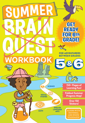 Summer Brain Quest: Between Grades 5 & 6 by Workman Publishing book cover