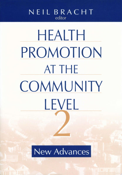 Book cover of Health Promotion at the Community Level: New Advances by Bracht, Neil