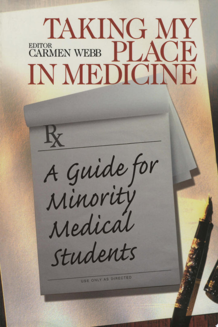 Book cover of Taking My Place in Medicine: A Guide for Minority Medical Students by Webb, Carmen