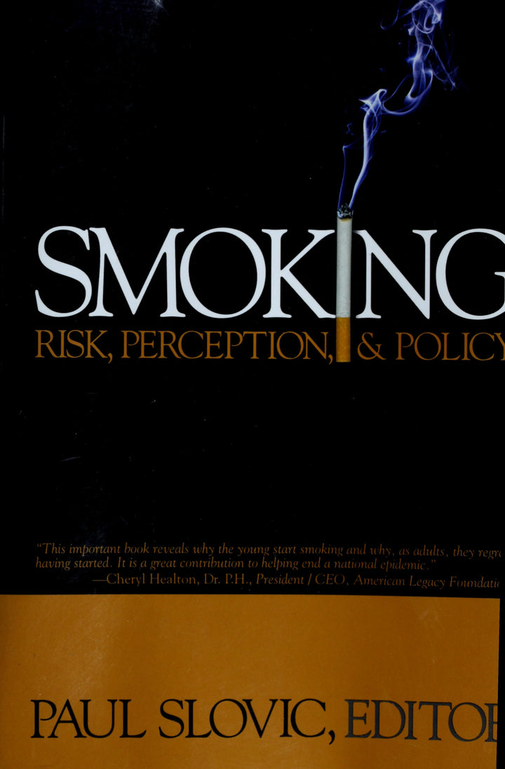 Book cover of Smoking: Risk, Perception, and Policy by Slovic, Paul