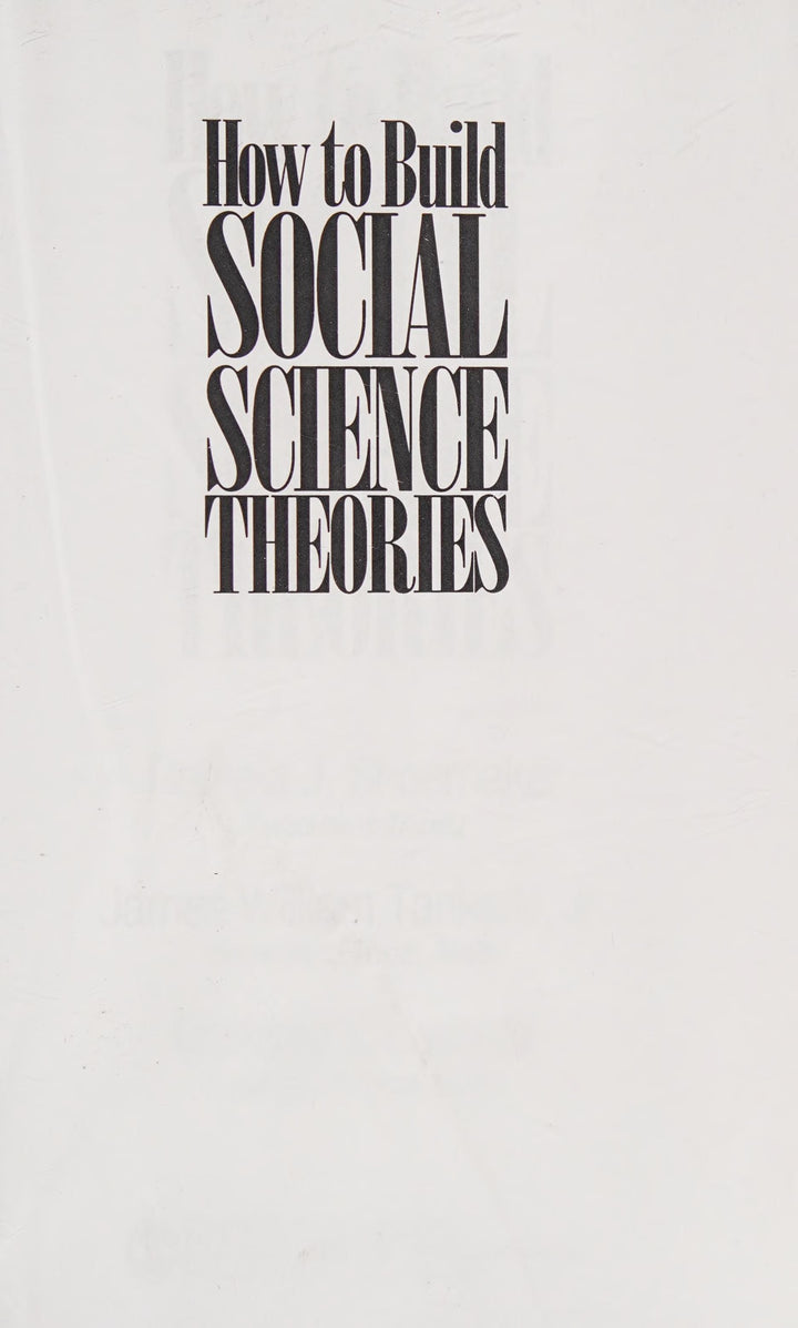 Book cover of How to Build Social Science Theories by Shoemaker, Pamela J.