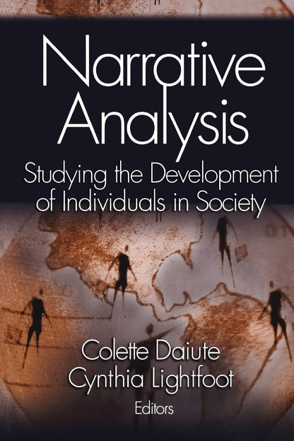 Book cover of Narrative Analysis: Studying the Development of Individuals in Society by Daiute, Colette