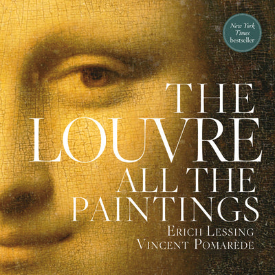 Book cover of The Louvre: All the Paintings by Grebe, Anja