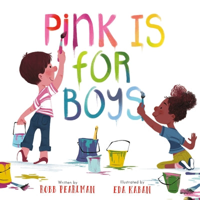 Pink Is for Boys by Pearlman, Robb book cover