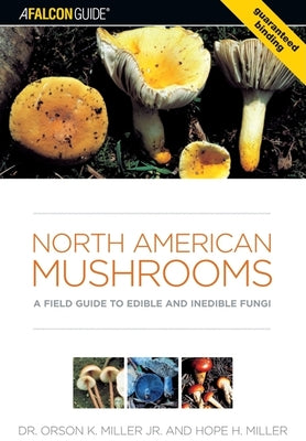 Book cover of North American Mushrooms by Miller, Orson