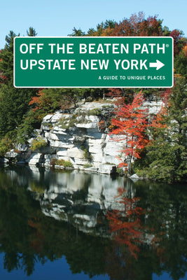 Book cover of Upstate New York Off the Beaten Path(R): A Guide To Unique Places by Finch, Susan