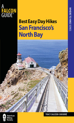 Book cover of Best Easy Day Hikes San Francisco's North Bay by Salcedo, Tracy
