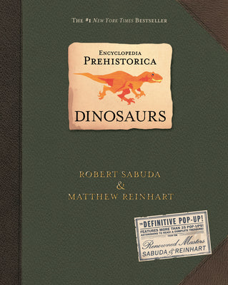 Book cover of Encyclopedia Prehistorica Dinosaurs Pop-Up by Sabuda, Robert