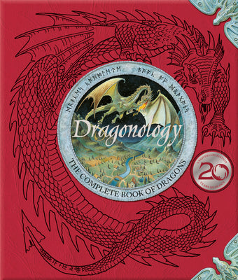 Book cover of Dragonology: The Complete Book of Dragons by Drake, Ernest