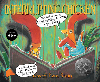 Interrupting Chicken: (Funny Read Aloud Children's Picture Book about Surprises, Fairy Tales, and Storytelling for Kids Ages 4-8) by Stein, David Ezra book cover